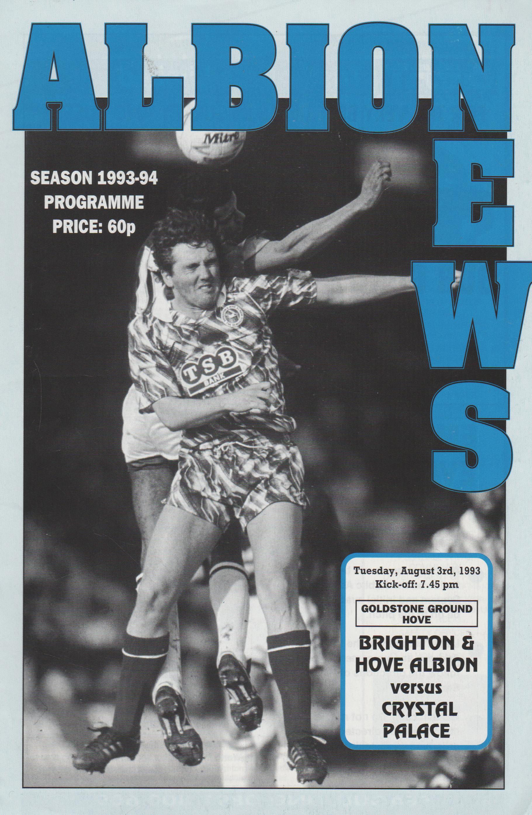 Brighton & Hove Albion V Crystal Palace 03-Aug-1993 ...