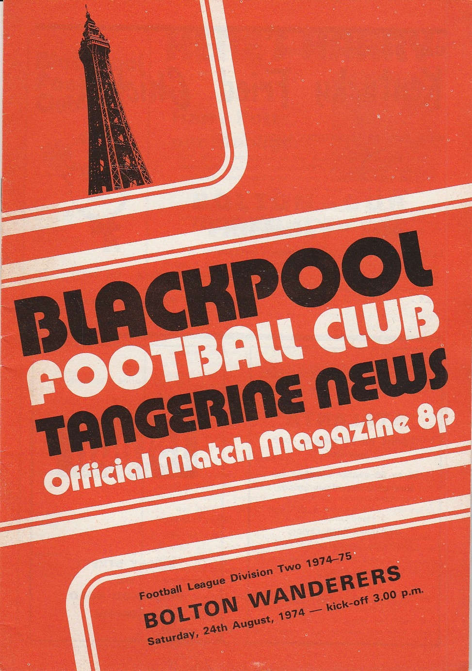 Blackpool V Bolton Wanderers 24-Aug-1974 - ProgrammeCollector.Net