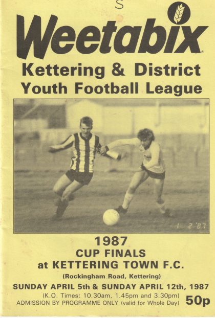 Weetabix Kettering & District Youth Football League Cup Finals 1987